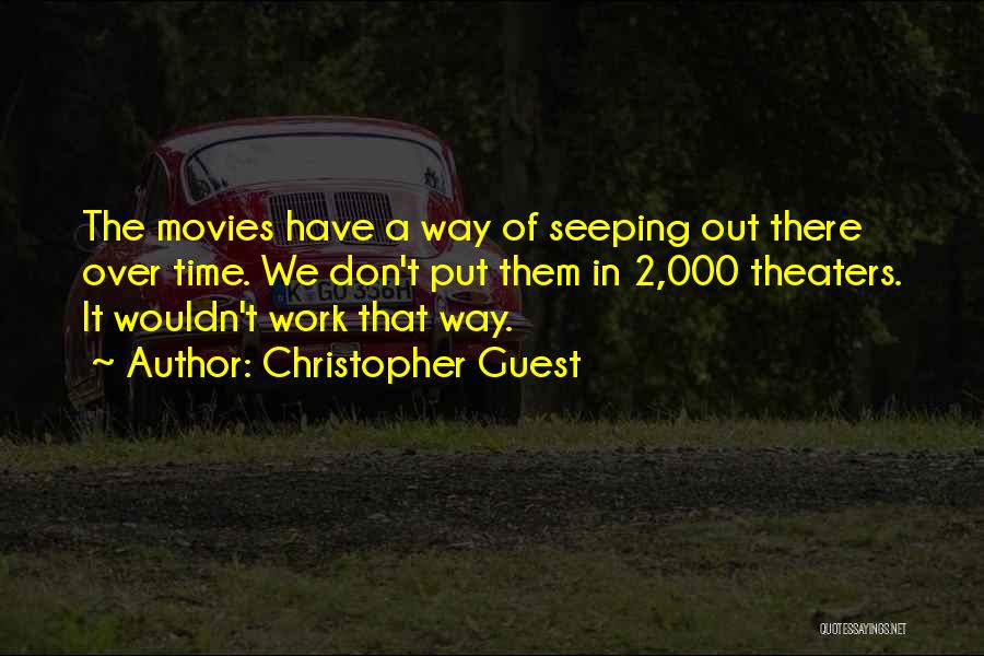 Christopher Guest Quotes 1600585