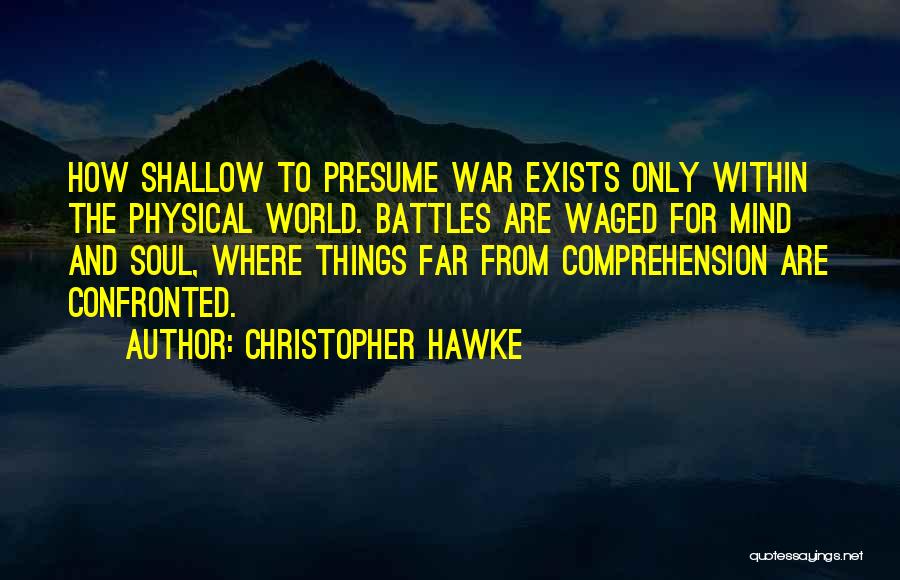 Christopher Hawke Quotes 873990