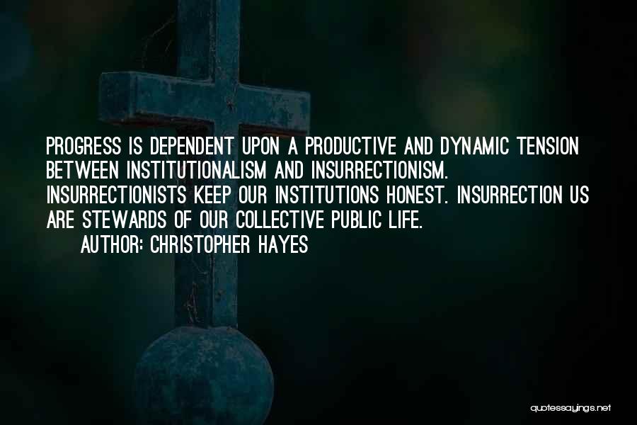 Christopher Hayes Quotes 107611