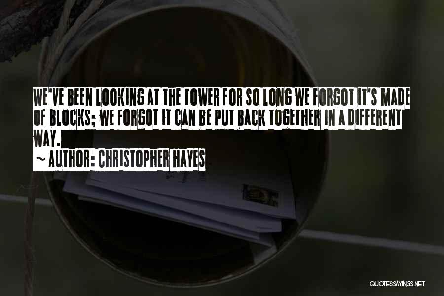 Christopher Hayes Quotes 260747