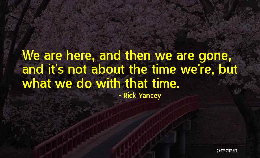 Christopher Hirata Quotes By Rick Yancey Christopher Hirata Quotes By Rick Yancey