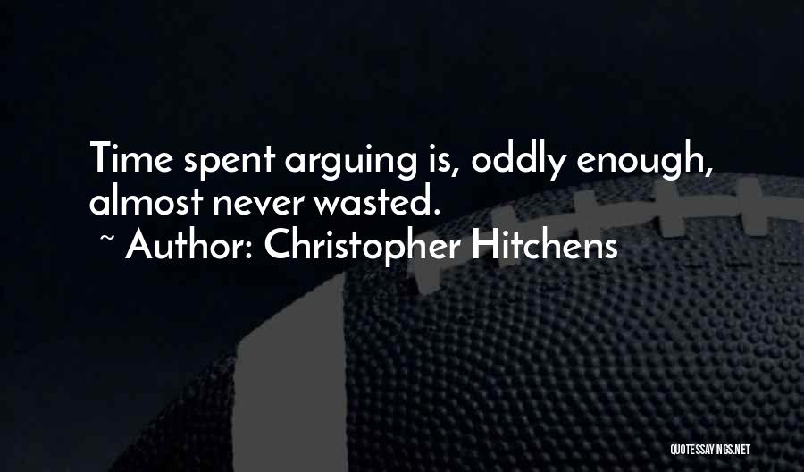 Christopher Hitchens Quotes 1862893