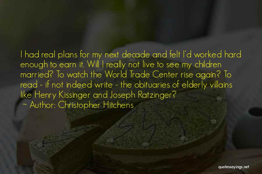 Christopher Hitchens Quotes 2077726