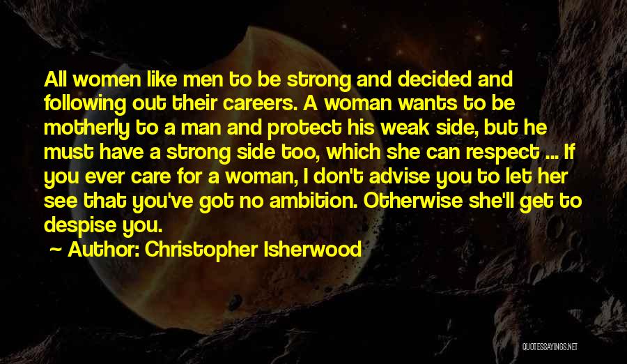 Christopher Isherwood Quotes 1062185