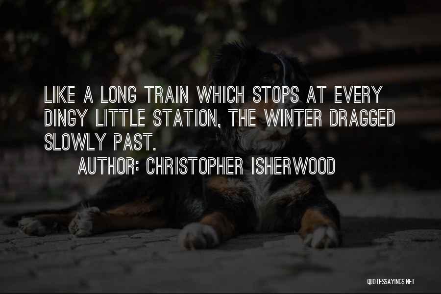 Christopher Isherwood Quotes 1084278