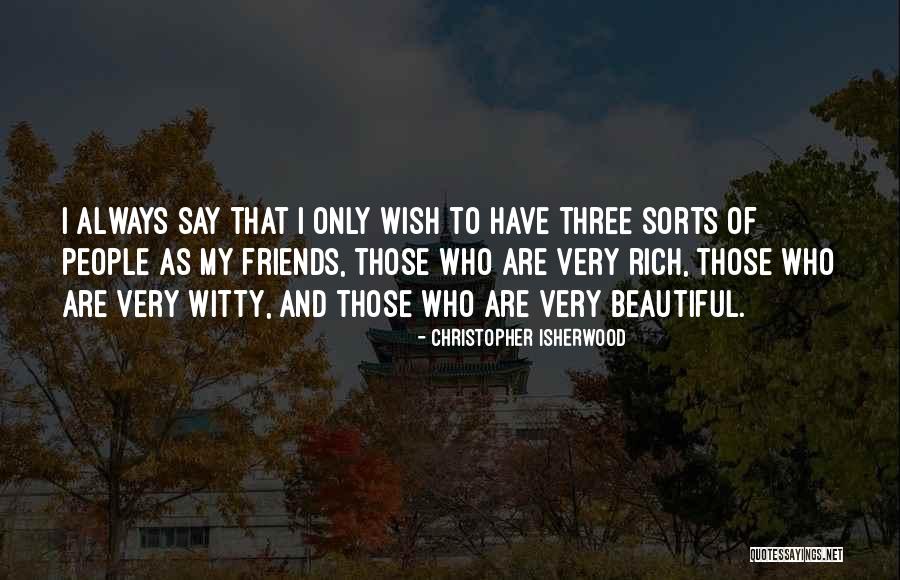 Christopher Isherwood Quotes 1136468