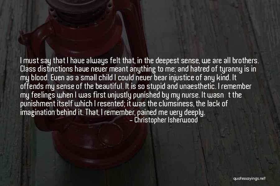 Christopher Isherwood Quotes 1350984 Christopher Isherwood Quotes 1350984