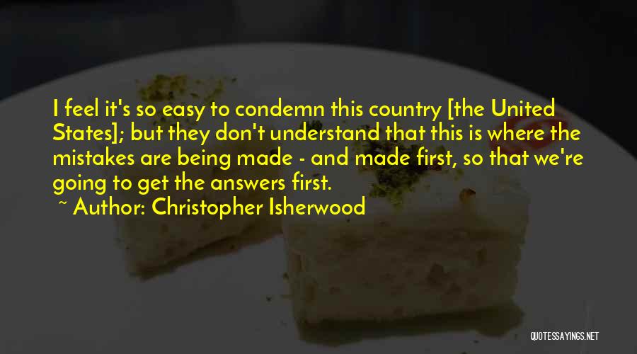 Christopher Isherwood Quotes 1439241