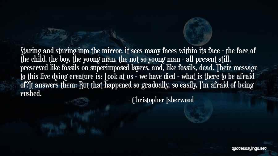 Christopher Isherwood Quotes 164920