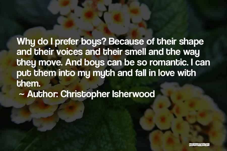 Christopher Isherwood Quotes 177224