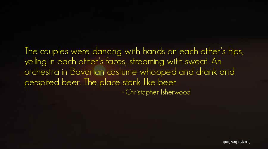 Christopher Isherwood Quotes 1791827