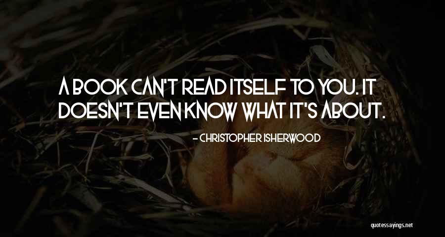 Christopher Isherwood Quotes 2148060 Christopher Isherwood Quotes 2148060