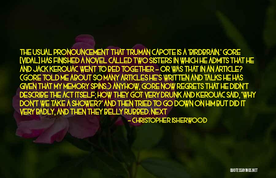 Christopher Isherwood Quotes 301321 Christopher Isherwood Quotes 301321