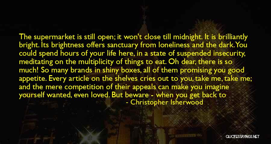 Christopher Isherwood Quotes 525063 Christopher Isherwood Quotes 525063