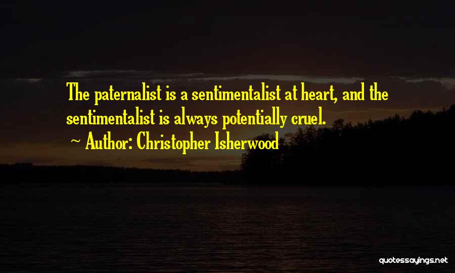 Christopher Isherwood Quotes 652611