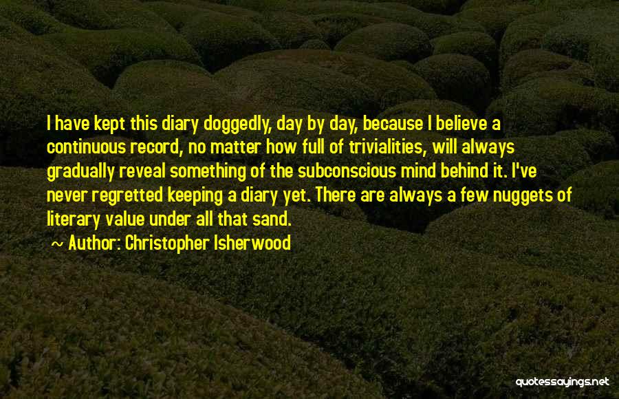 Christopher Isherwood Quotes 919399