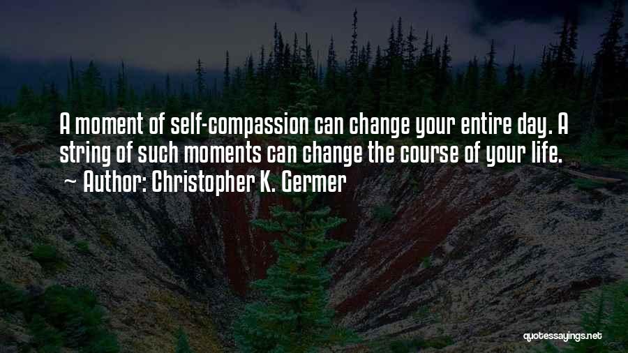 Christopher K. Germer Quotes 1031834