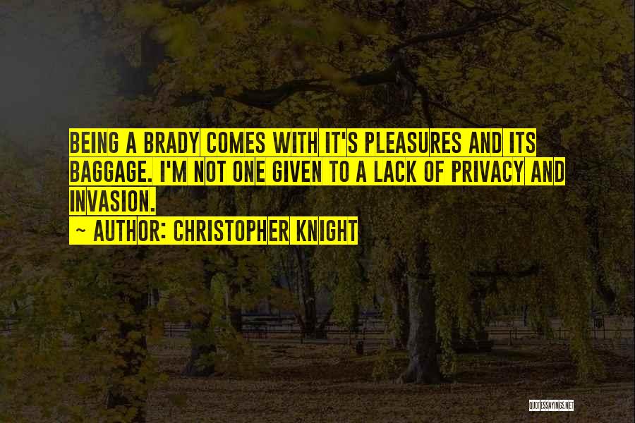 Christopher Knight Quotes 1570478