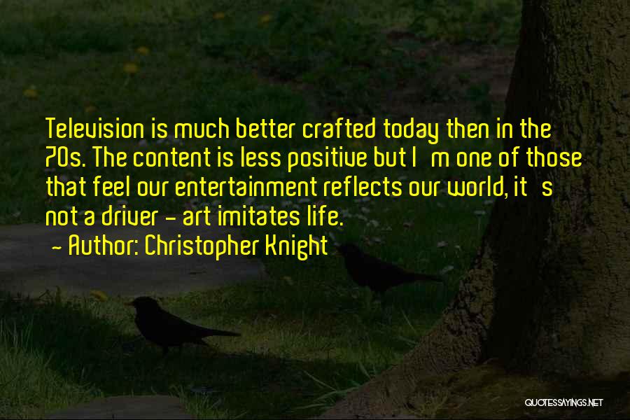 Christopher Knight Quotes 987160