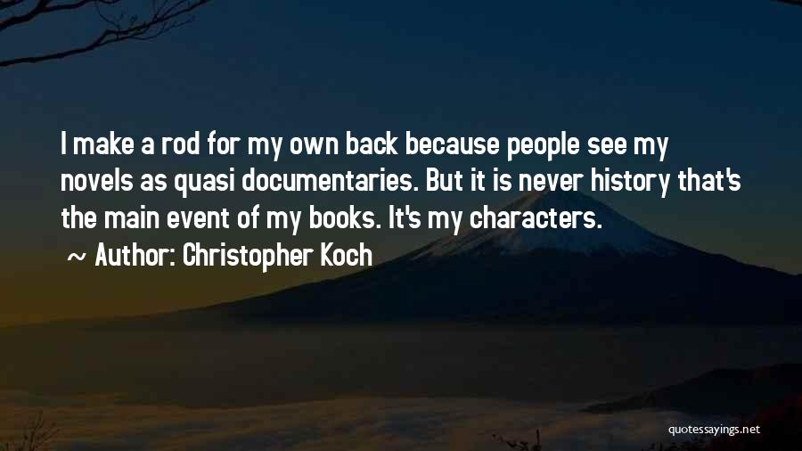Christopher Koch Quotes 793472