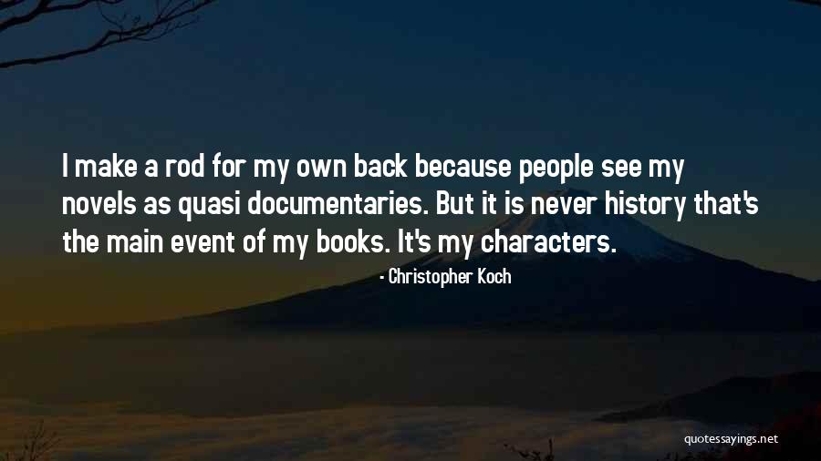 Christopher Koch Quotes 793472