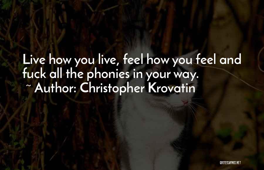 Christopher Krovatin Quotes 152824