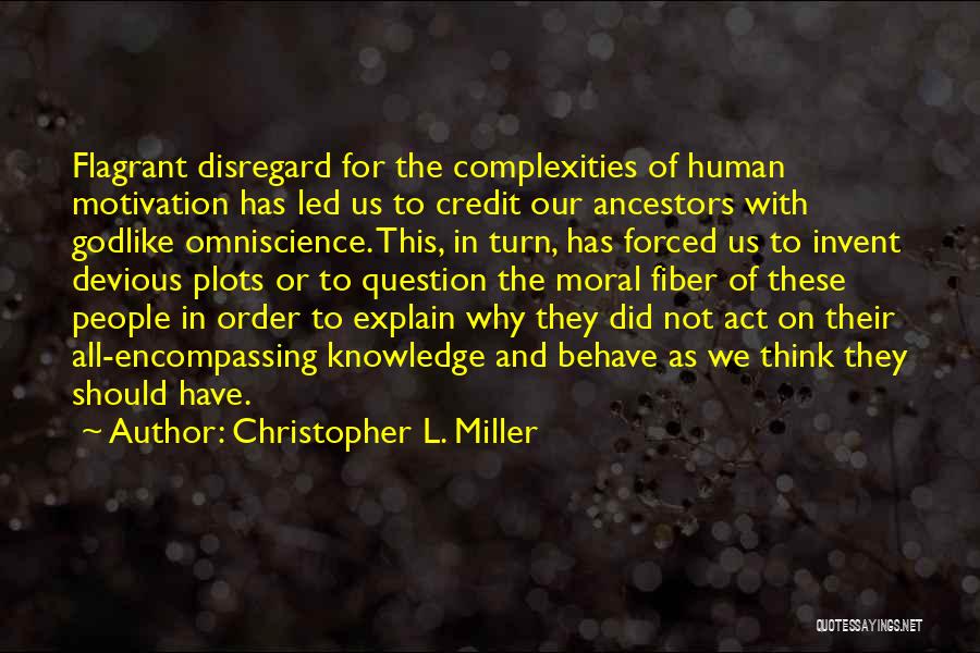 Christopher L. Miller Quotes 372686