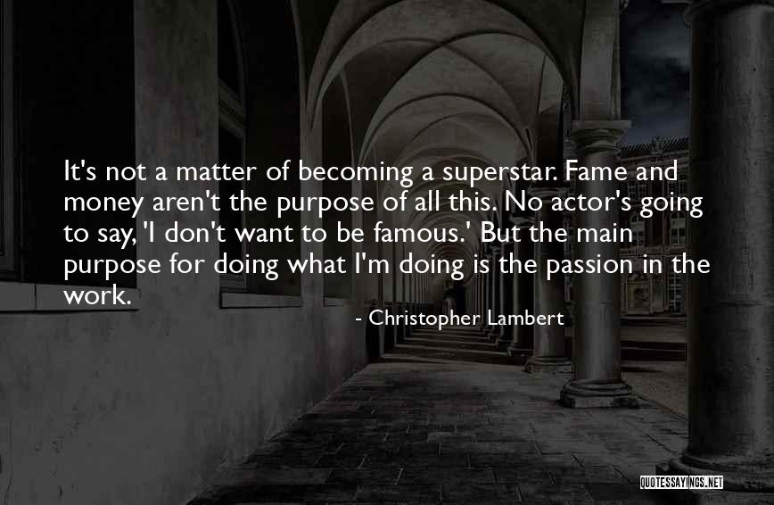 Christopher Lambert Quotes 838675 Christopher Lambert Quotes 838675