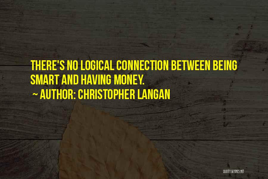 Christopher Langan Quotes 1318924