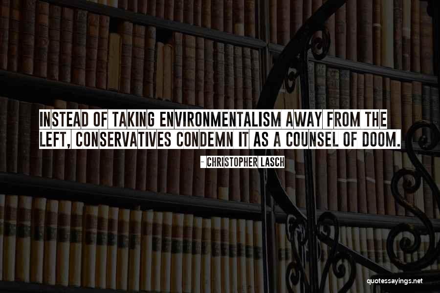 Christopher Lasch Quotes 612165 Christopher Lasch Quotes 612165