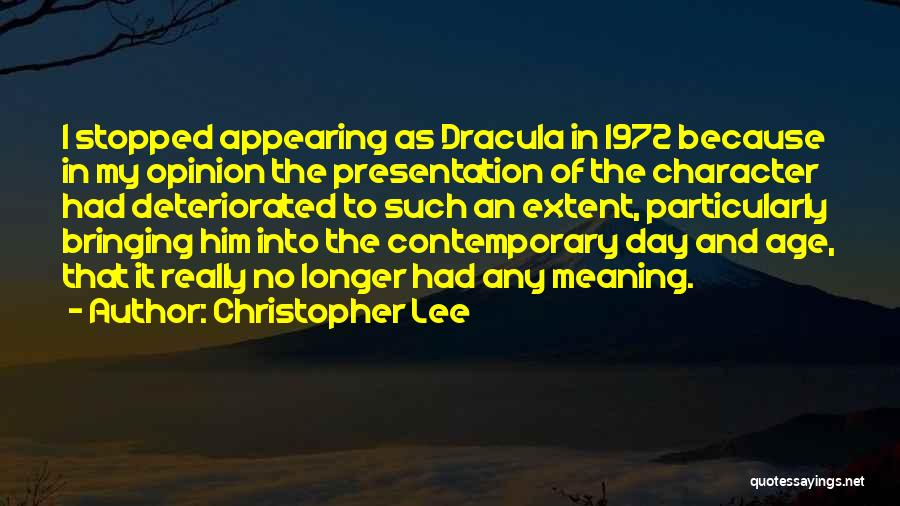 Christopher Lee Quotes 1004280