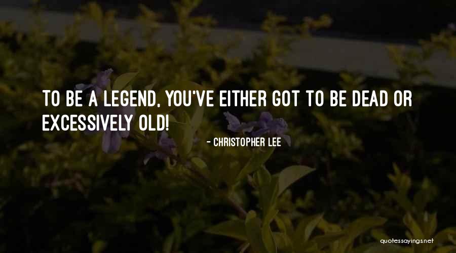 Christopher Lee Quotes 1029347