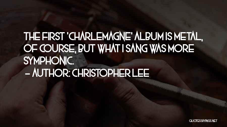 Christopher Lee Quotes 2169401