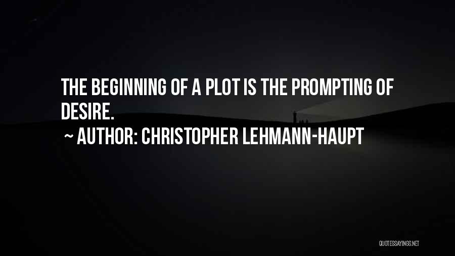 Christopher Lehmann Quotes By Christopher Lehmann-Haupt