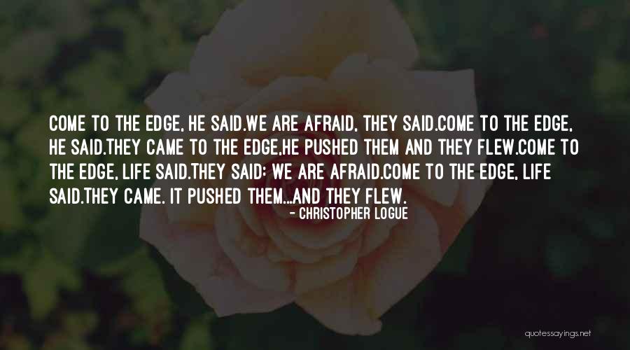 Christopher Logue Quotes 1143035