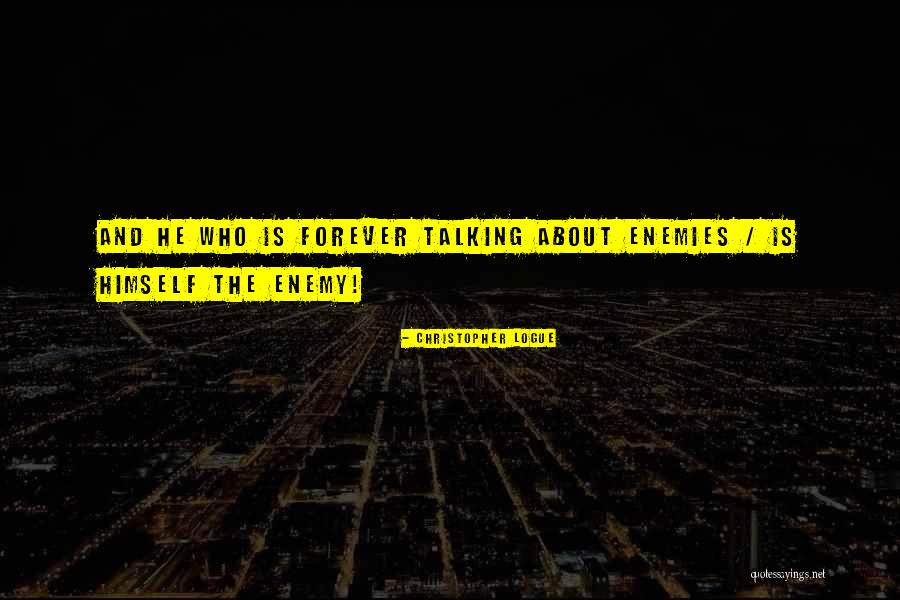 Christopher Logue Quotes 270880 Christopher Logue Quotes 270880