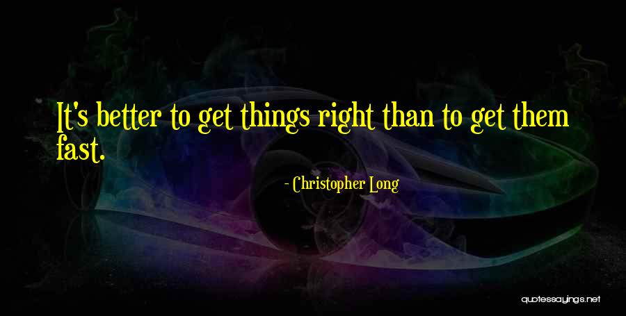 Christopher Long Quotes 1009631