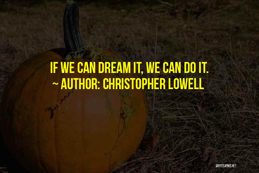 Christopher Lowell Quotes 1899455