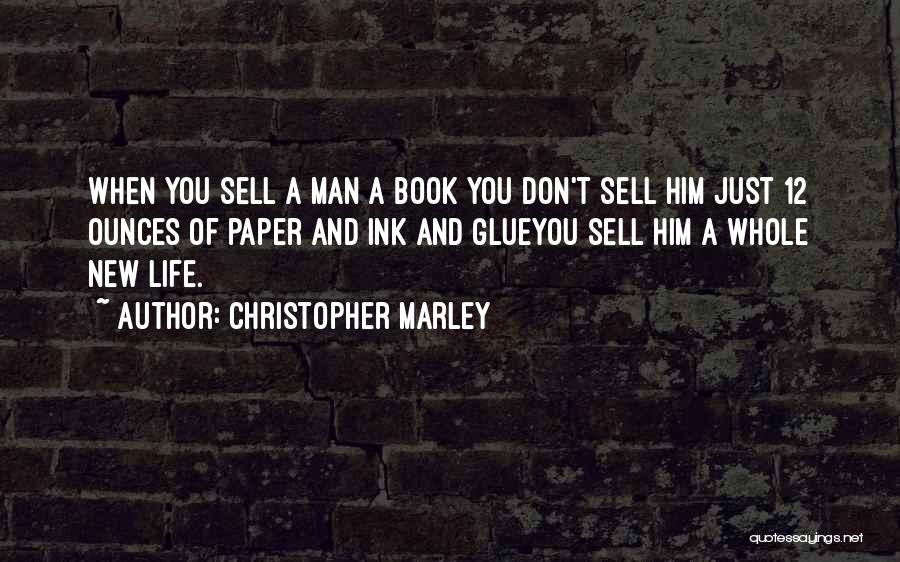 Christopher Marley Quotes 117896