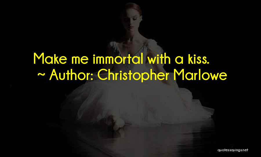 Christopher Marlowe Quotes 1129334