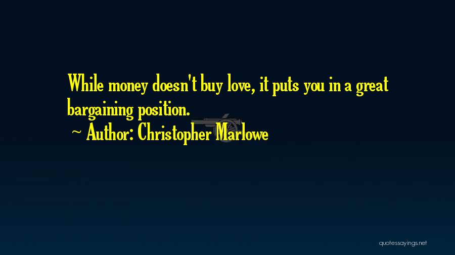 Christopher Marlowe Quotes 1801512