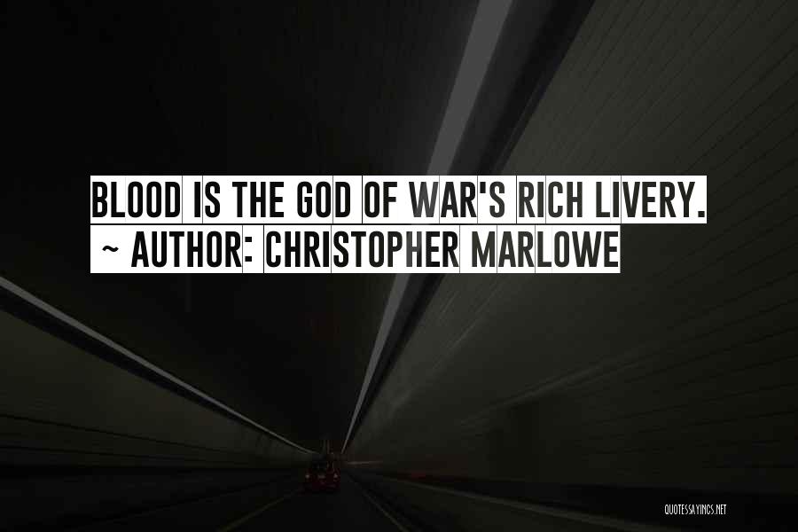 Christopher Marlowe Quotes 1810451