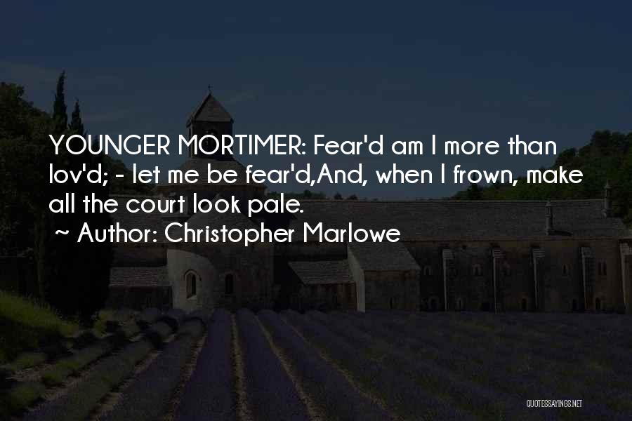 Christopher Marlowe Quotes 1838187