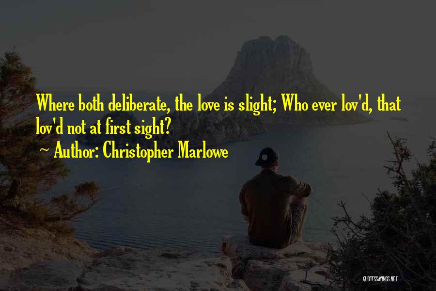 Christopher Marlowe Quotes 1955012