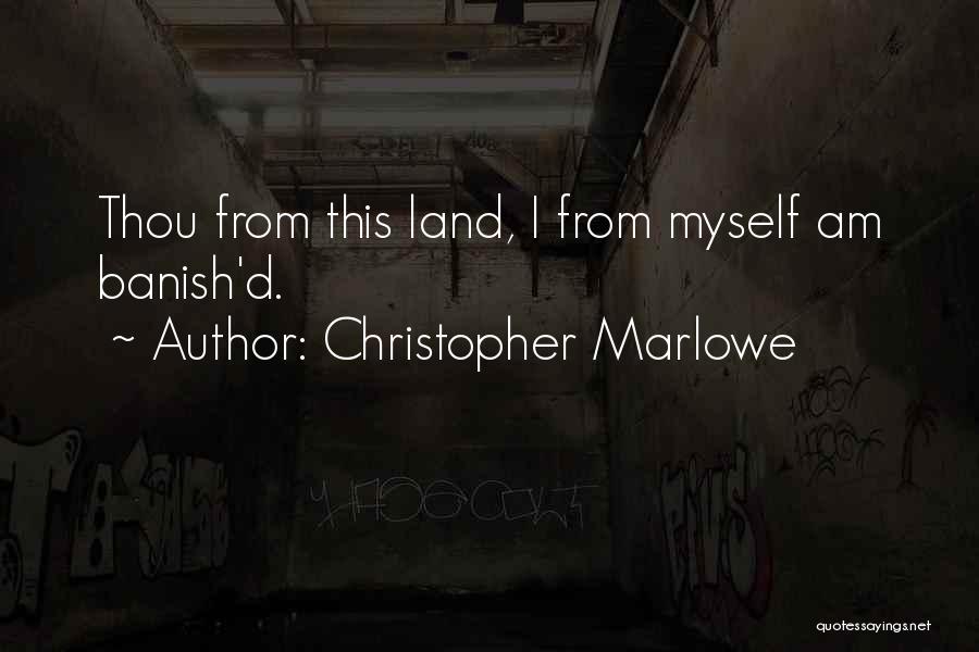 Christopher Marlowe Quotes 1994379