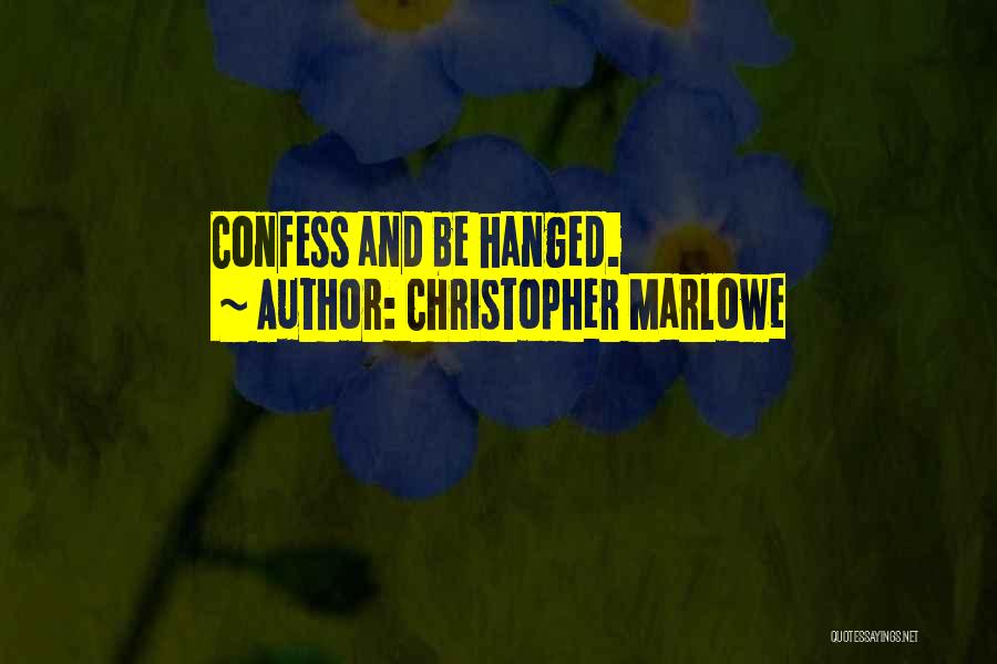 Christopher Marlowe Quotes 2077114