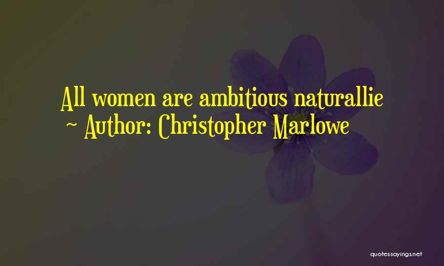Christopher Marlowe Quotes 2090232