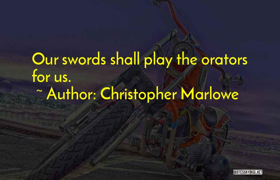 Christopher Marlowe Quotes 429000