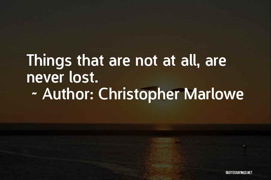 Christopher Marlowe Quotes 667207