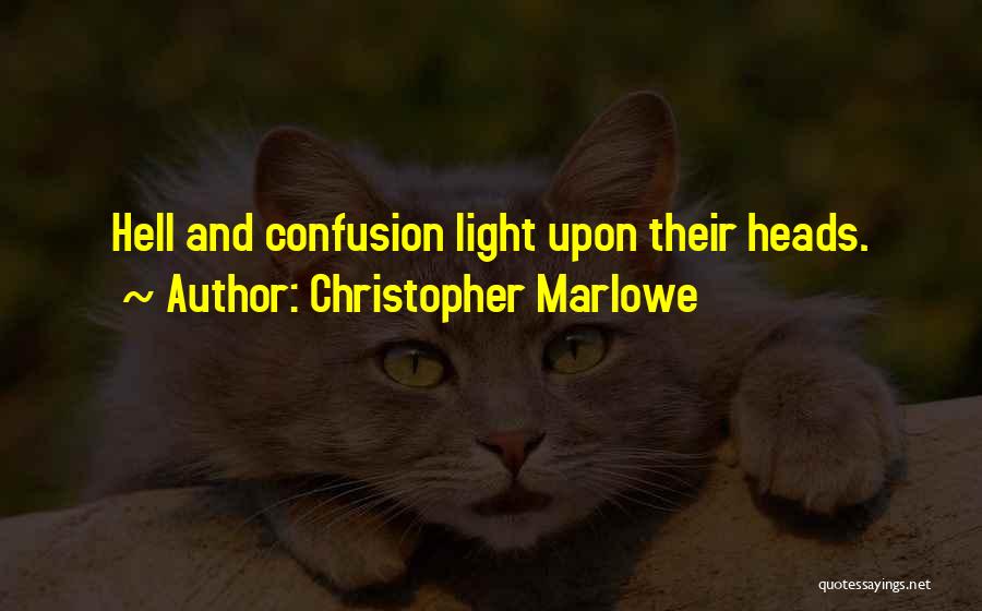 Christopher Marlowe Quotes 723994